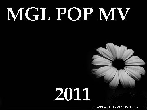 MGL POP MV COLLECTION 2011