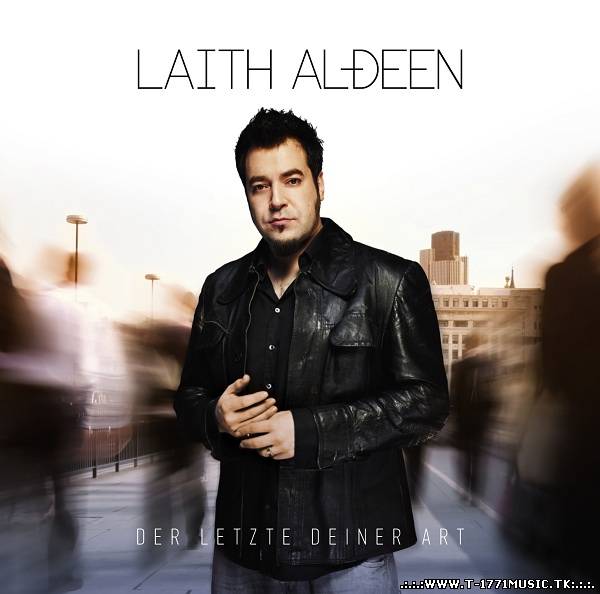 Laith Al-Deen-Der Letzte Deiner Art..2011