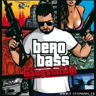 Bero Bass - Gangstafilm (2011)