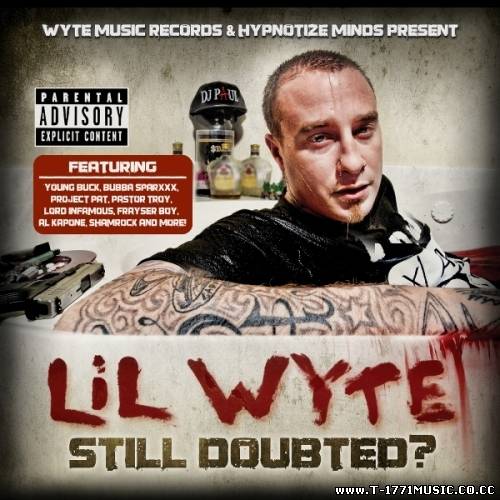 USA RAP:: Lil Wyte – Still Doubted (2012)