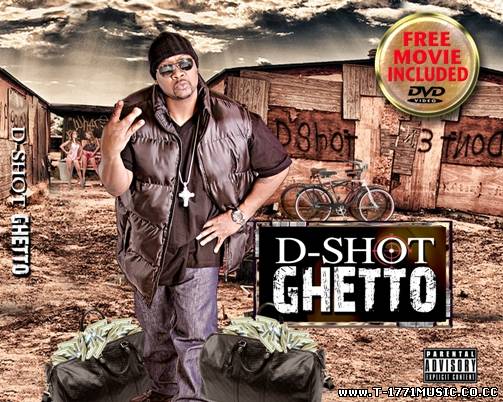 USA RAP:: D-Shot-Ghetto
