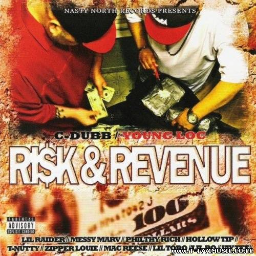 Other Rap::C-Dubb and Young Loc – Risk and Revenue (CR)2012