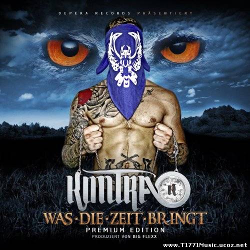 Deutsch Rap:: Kontra K - Was die Zeit bringt (Premium Edition) (2012)