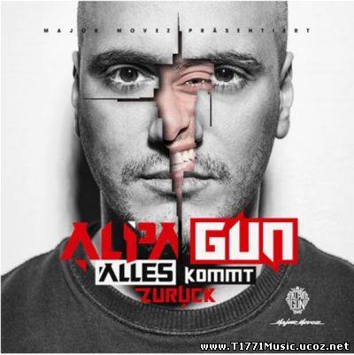 D-Rap:: Alpa Gun - Alles kommt zuruck (Premium Edition) (2013)