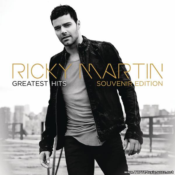 Retro Pop:: [Album] Ricky Martin – Ricky Martin: Greatest Hits (Souvenir Edition) (2013)