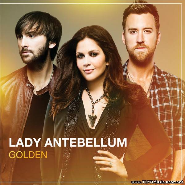 Country Pop:: Lady Antebellum - Goodbye Town (2013) (iTunes)