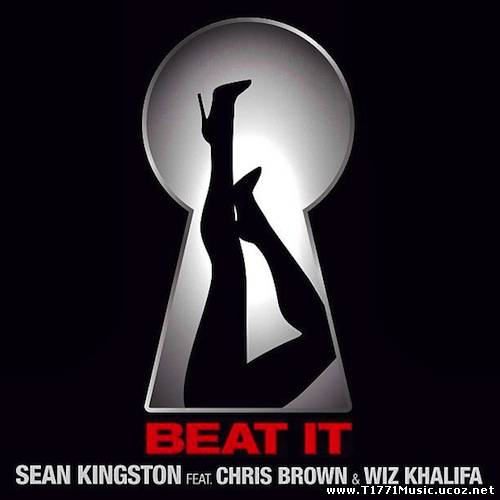 R&B Rap:: [Single] Sean Kingston – Beat It (ft Chris Brown & Wiz Khalifa) (2013)