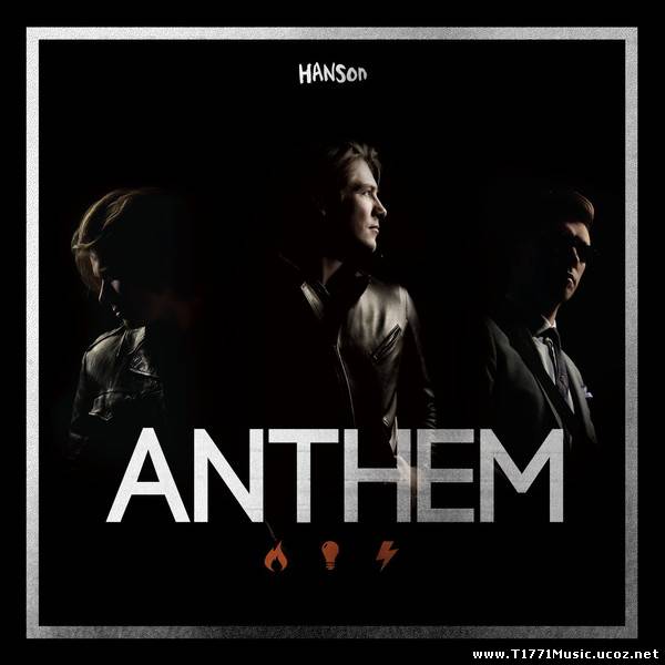 Alternative Pop:: Hanson – Anthem (2013)