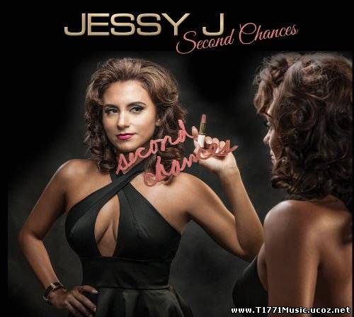 Classics Jazz :: :: Jessy J – Second Chances (2013) (MP3) [Album]