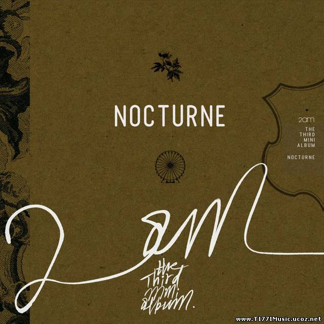 K-Pop Ballad:: 2AM – Nocturne [3rd Mini Album]