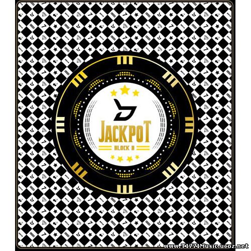 K-Dance Pop:: Block B – JACKPOT [MV RIP]