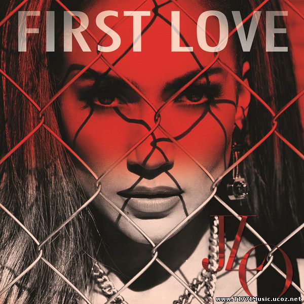 Dance Pop:: Jennifer Lopez – First Love (iTunes AAC M4A) [Single]