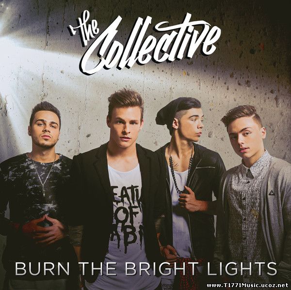 Pop Ballad:: The Collective – Burn the Bright Lights (iTunes AAC M4A) [Single] [MV]