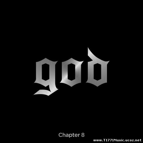 K-POP:: [ALBUM] god – Chapter 8