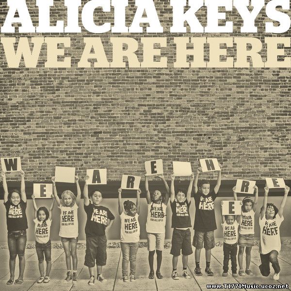 R&B Pop:: Alicia Keys – We Are Here (iTunes AAC M4A) [Single]