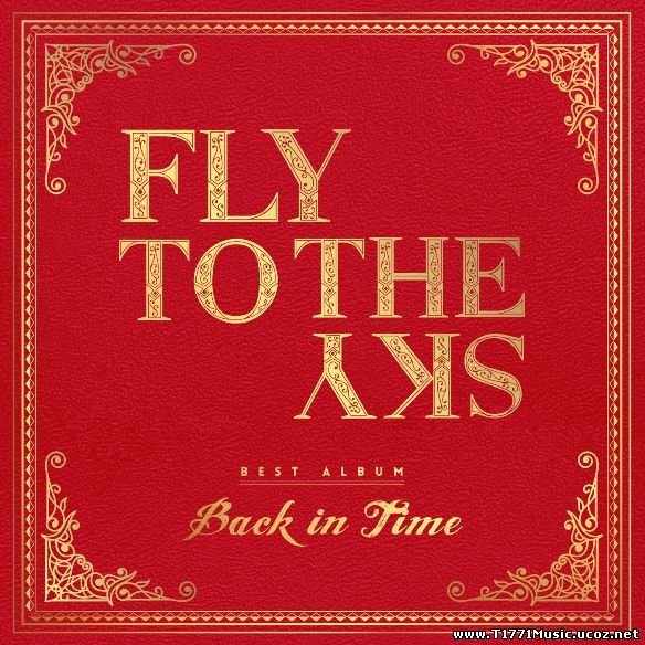 K-Pop Remix:: Fly To The Sky – Back In Time (Best Album) (MP3)