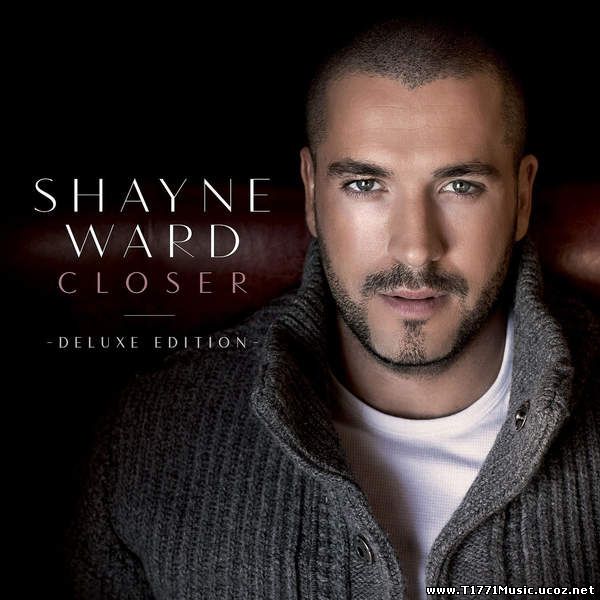 POP:: Shayne Ward – Closer (Deluxe Edition) (2015) (iTunes AAC M4A) [Album]