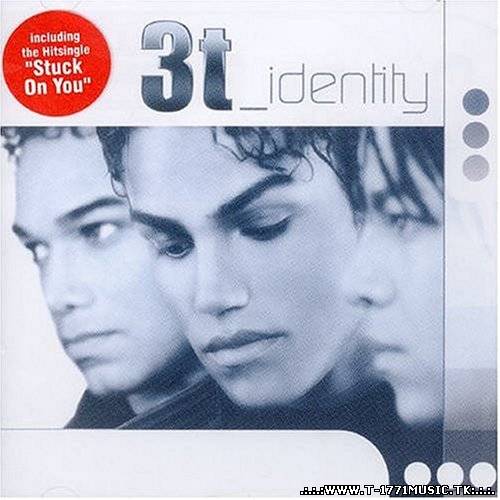 3T - Identity [2004]