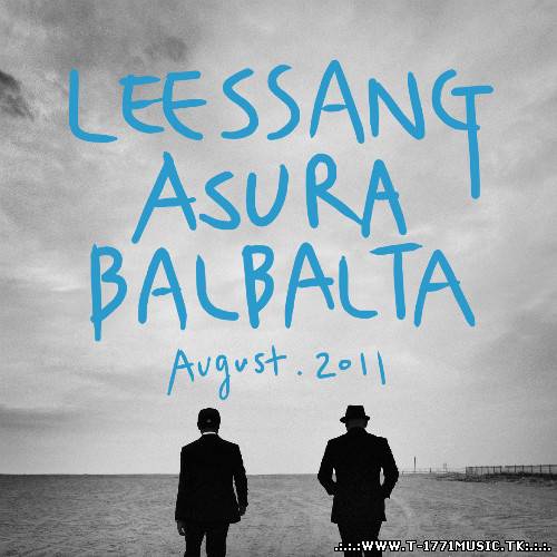 LeeSsang (리쌍) - AsuRa BalBalTa